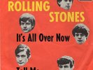 Rolling Stones: It`s all over now / Tell me