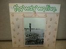 THE WAY WE LIVE, A CANDLE FOR JUDITH, ORIG DANDELION LP