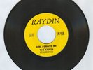 RARE GARAGE Saints GIRL FORGIVE ME RAYDIN 45 BFTG