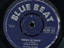 Prince Buster - Prince Of Peace UK Blue Beat 45 ??