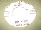 TOM AND JERRY 45(ABC PARAMOUNT  10363)FIGHTIN MAD
