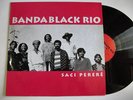 BANDA BLACK RIO Saci Perere RE LP BRAZIL FUNK BOOGIE