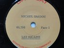 RARE 45T  TEST PRESSING SUR BARCLAY DE MICHEL SARDOU