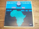 MIGHTY THREE'S AFRICA SHALL STRETCH FORTH HER HAND 1978