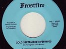 FROSTFIRE ColdSeptember PRIVATE PRESS HARD ROCK 45 HEAR