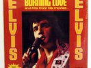 ELVIS PRESLEY BURNING LOVE LP W/PHOTO *SEALED* *RARE*