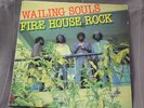 Wailing Souls - Fire House Rock