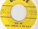 NORTHERN SOUL KING EDWARD BEG ME / GIRLS ARE RARE hear