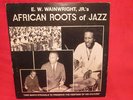 E.W WAINWRIGHT LP-African Roots Jazz RARE Private Press