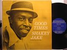 The Vocal & Harmonica Blues of SHAKEY JAKE 