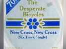 DESPERATE BICYCLES new cross 7