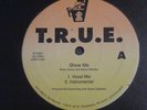 T.R.U.E.-Show Me RARE PHILLY '93 FREESTYLE 12