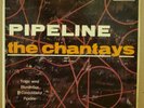 CHANTAYS - PIPELINE - ORIG UK 1963 LONDON - MONO 7