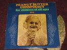 PEANUT BUTTER CONSPIRACY PSYCH LP SEALED FOR CHILDREN