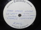 Charlie Feathers - One Hand Loose EMIDISC/KING Acetate