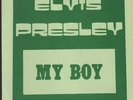 ELVIS PRESLEY My Boy 45 INSERT rare
