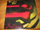 MERCYFUL FATE-MELISSA /KING DIAMOND-ORIG. 83' MEGAFORCE