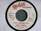 TEFTELLER NORTHERN Danny Monday Baby Without You RARE