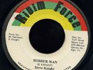 Steve Knight - Robber Man JA orig 45 ??