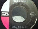 IRMA THOMAS wish someone would care -break a way 7