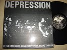 DEPRESSION Ultra Hard Core Mega Heavy Punk Metal LP OZ