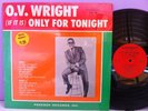O.V. WRIGHT ONLY FOR TONIGHT  lp shrink backbeat LP-61