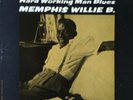 Memphis Willie B.-Hard Working Man Blues-Used 1962 LP