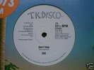 ISH DON'T STOP 12 RARE T.K DISCO ***PROMO***