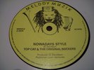 NOWADAYS STYLE . TOP CAT ORIGINAL  VERY RARE 80S ROOTS
