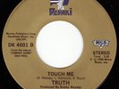 TRUTH Touch Me RARE MODERN SOUL 45 Vinyl Copy * LISTEN