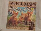 SWELL MAPS - Collision Time 12