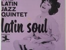 LATIN JAZZ QUINTET Latin Soul RARE ORIG US '65 NEW JAZZ