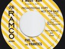 PHIL AND THE FRANTICS I Must Run GARAGE mod 45 LISTEN