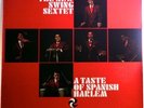 The New Swing Sextet A Taste of Spanish Harlem Cotique