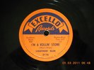I'M A ROLLIN STONE LIGHTNIN SLIM  EXCELLO 78 RECORD