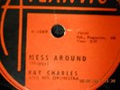 RAY CHARLES- MESS AROUND - ATLANTIC NO.999 78 RECORD