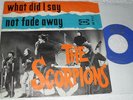 The Scorpions What did I say 7'' CNR Beat