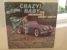 COLLECTOR Lp- JIMMY SMITH - CRAZY BABY - BLUE NOTE 8430