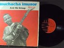 MUCHACHA IMUZOR & HIS GROUP rare highlife LP on EMI mp3