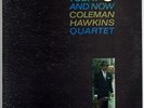 Coleman Hawkins Quartet - Today and Now - Impulse A-34