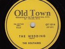 SOLITAIRES - Old Town 1014 - The Wedding - DOO-WOP 78