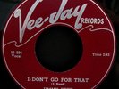 Chicago R&B Blues JIMMY REED I DON'T GO FOR THAT 1955