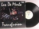 LES DE MERLE Transfusion ORIG DOBRE SHRINK NM/NM