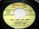 CHARLES ALEXANDER & THE NATURAL THREE - Northern SOUL45