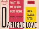 DARLENE LOVE // Wait...Home // EP LONDON RE 10.151 (FR)