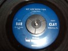 NORTHERN SOUL-TRADITIONS-MY LIFE WITH YOU-BAR CLAY 