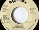 rare Modern Soul Funk 45 MILTON WRIGHT keep it up