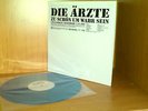Die Ärzte * Zu Schön um wahr zu sein LP blaues Vinyl