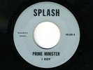 I ROY-PRIME MINISTER-SPLASH-RARE-REGGAE 45 7