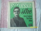Roy Orbison -She--Here Comes The Rain Baby